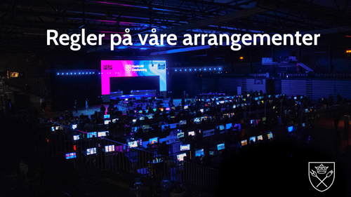 Regler på våre arrangementer